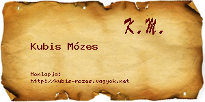 Kubis Mózes névjegykártya